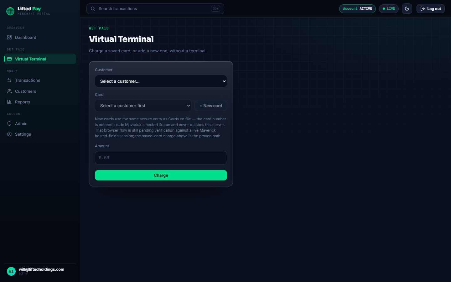 Lifted Pay merchant portal Virtual Terminal — keyed card entry and stored-card selection.